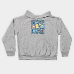 You Are Never Too Old To Play In The Dirt - colorful design Kids Hoodie